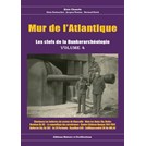 Atlantikwall - De Sleutels van de Bunkerarcheologie - Deel 4