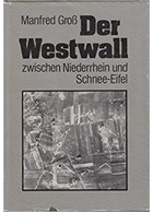 The West Wall between the Lower Rhine and the Schnee-Eifel