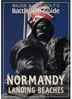 Major & Mrs. Holt's Battlefield Guide - Normandy Landing Beaches