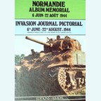 Invasion Journal Pictorial 6th June - 22nd August, 1944