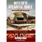 Hitler's Atlantic Wall - Normandy
