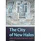 The City of New Halos and its Southeast Gate