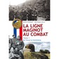 The Battle for the Maginot Line - Volume 1: From the Scheldt to Hackenberg