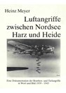Luchtaanvallen tussen Noordzee, Harz en Heide