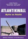 Atlantikwall - Mythe of Werkelijkheid