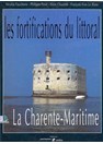 De Vestingwerken langs de Kust - De Charente-Maritime