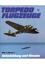 Torpedovliegtuigen - Ontwikkeling en Inzet