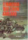 Leningrad - Wolchow - Koerland. Beeldverslag van de Legergroep Noord 1941 - 1945