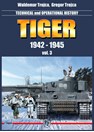 Tiger - Technische en Operationele Geschiedenis Deel 3 - 1942-1945