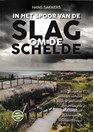 In het Spoor van de Slag om de Schelde