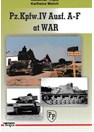 Pz.Kpfw.IV Ausf. A-F at War