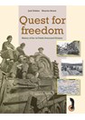 Quest for Freedom, A History of the 1st Polish Armoured Division 1939-1946