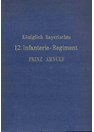 The Royal Bavarian 12. Infantry-Regiment Prince Arnulf